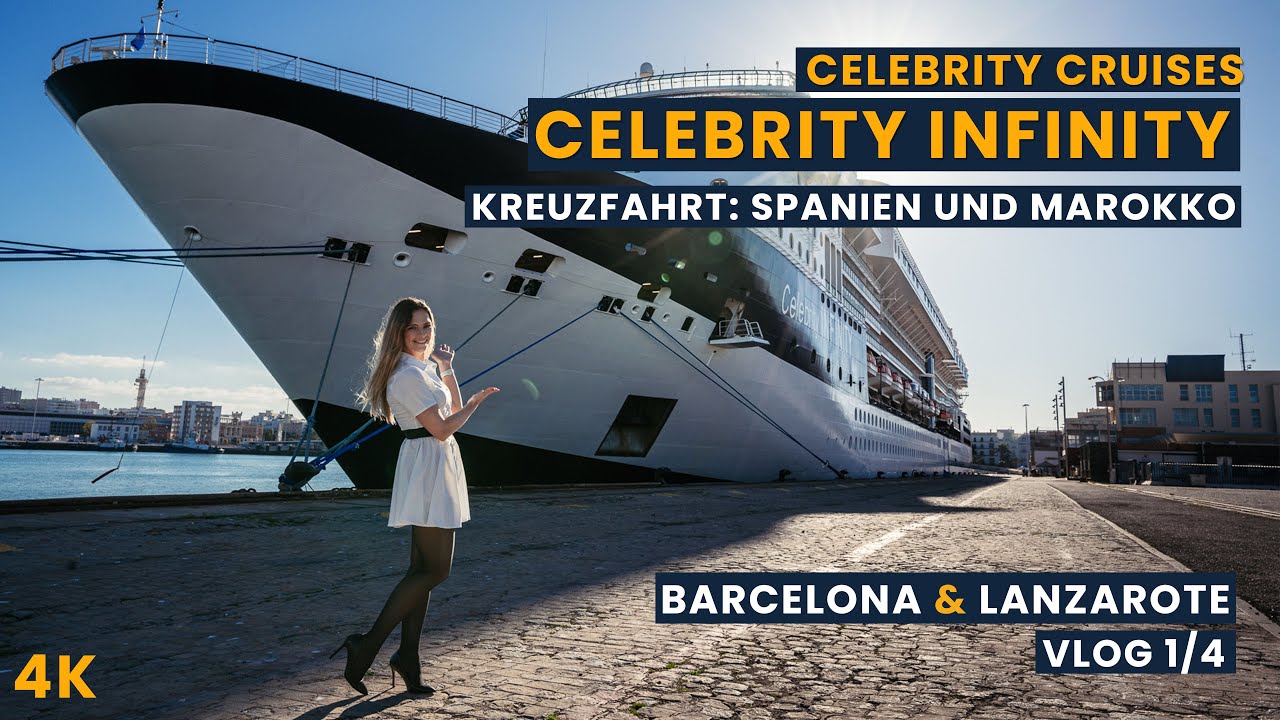 Celebrity Cruises | Celebrity Infinity | Spanien und Marokko | VLOG 1/4