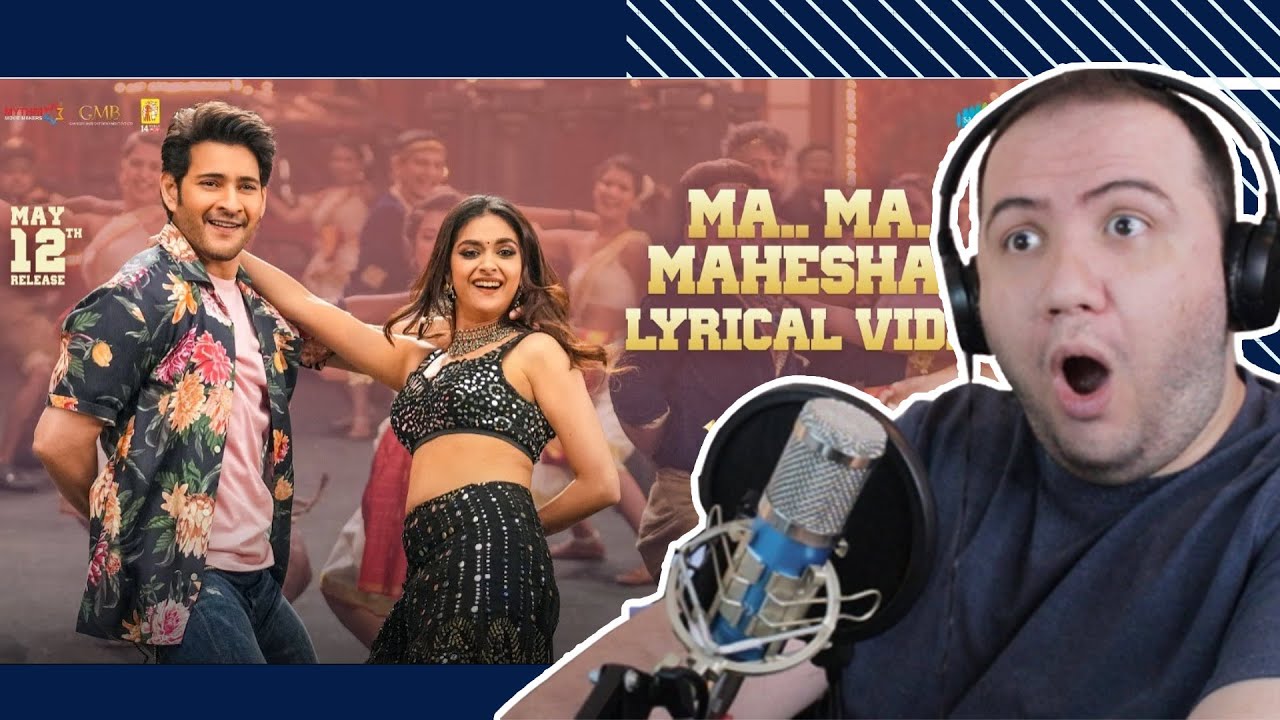 Ma Ma Mahesha Reaction - Sarkaru Vaari Paata | Mahesh Babu | Keerthy Suresh | Thaman S