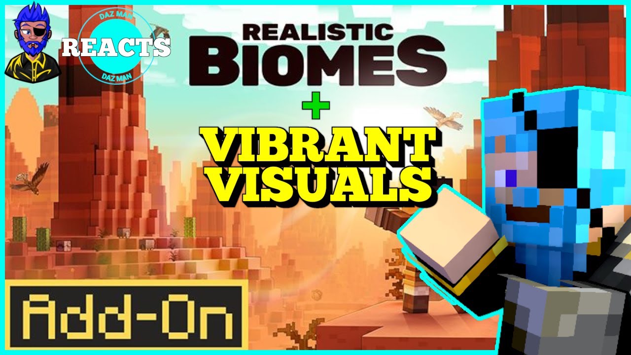Vibrant Visuals x Realistic Biomes &brvbar; Minecraft Marketplace Mash Up &brvbar; Daz Man REACTS