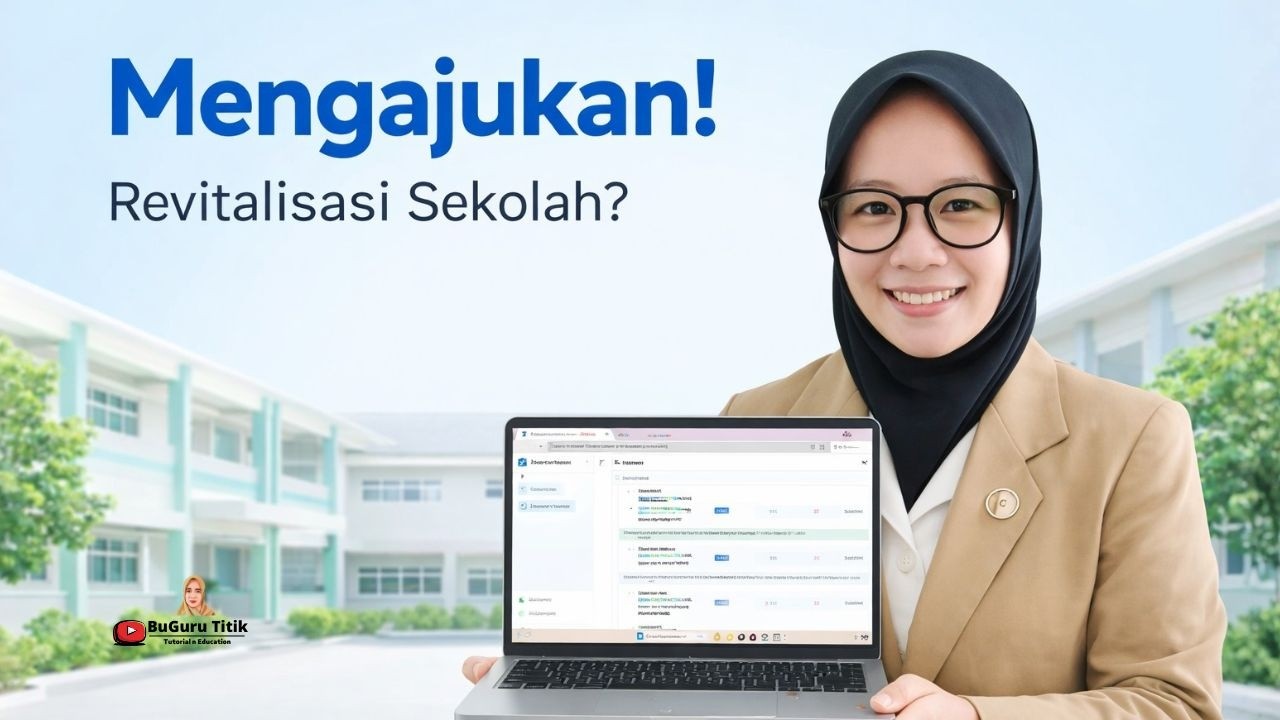 Mengajukan Revitasisasi Sekolah? Jangan Salah Langkah