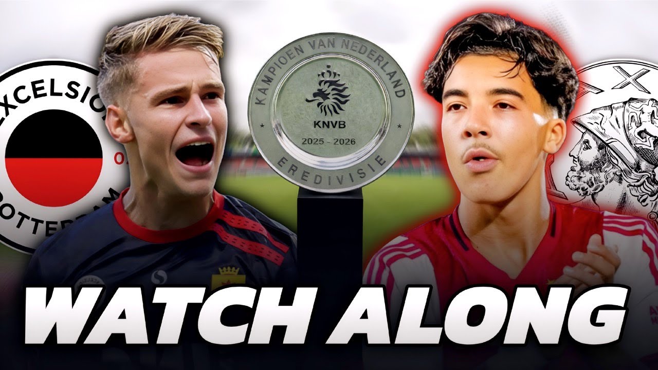 Excelsior 0-2 Ajax Live | Eredivisie | Watch Along