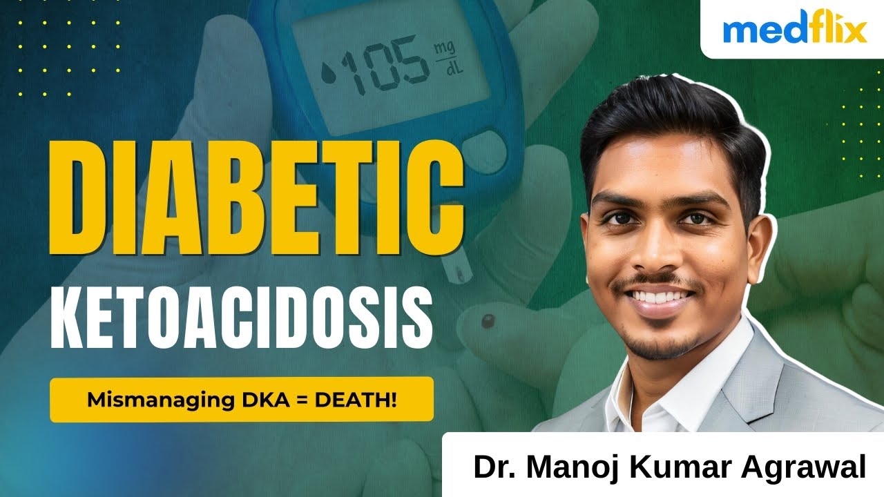 Diabetic Ketoacidosis: Red Flags, Mistakes & ICU Pearls