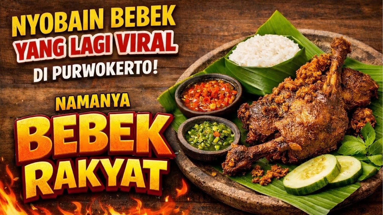 🔥 Nyobain Bebek Goreng yang Lagi Viral di Purwokerto, Namanya Bebek Rakyat!