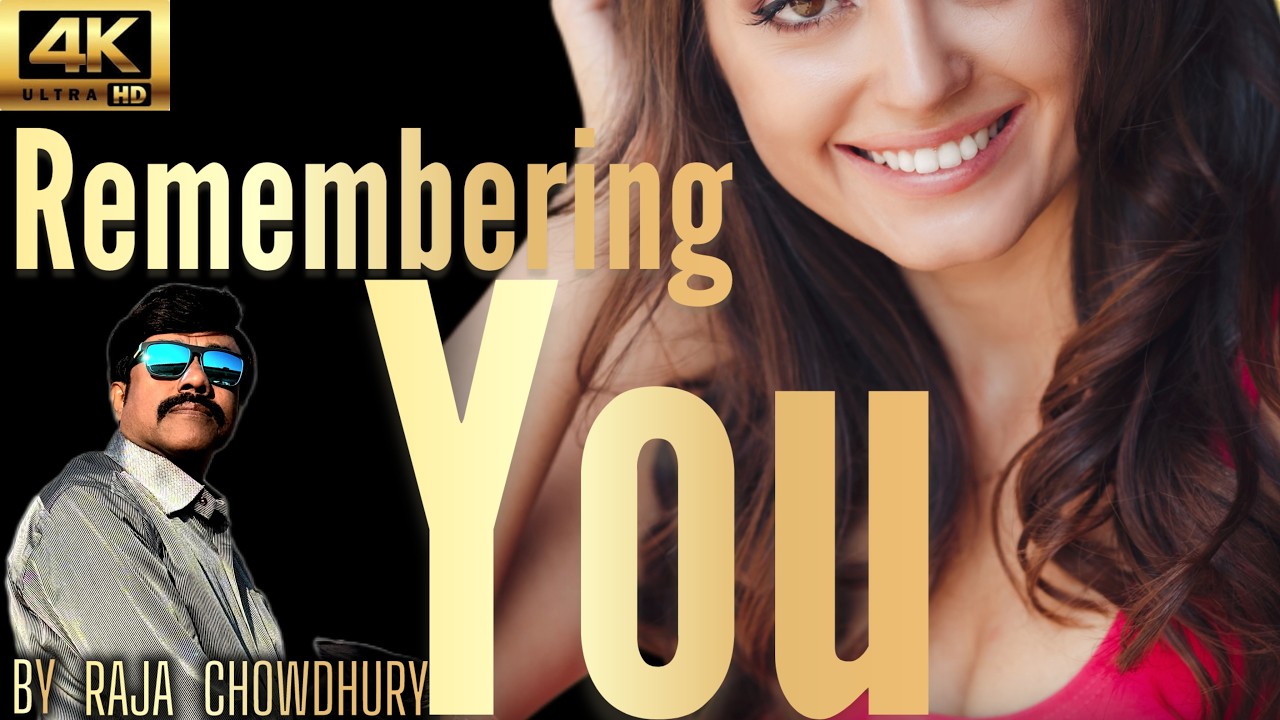 Remembering You | Raja Chowdhury | Piano #pianocover #rajachowdhury