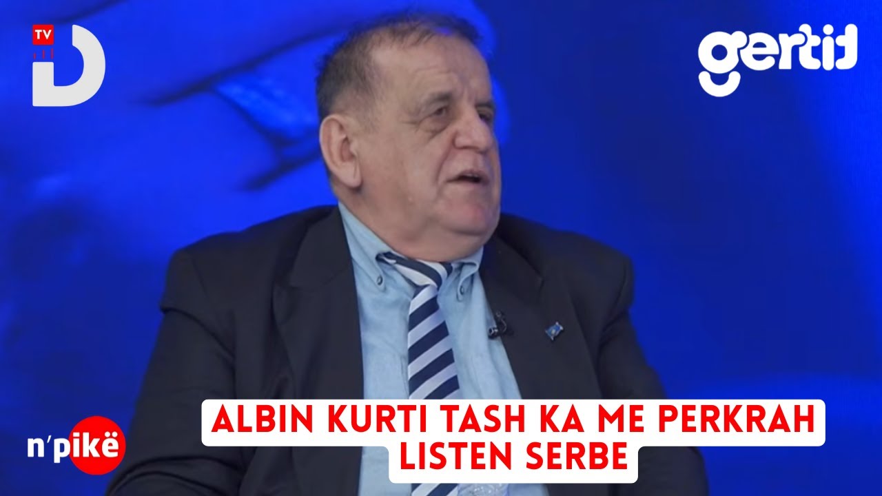 Albin Kurti tash ka me perkrah Listen Serbe | n'PIKE | DTV Media