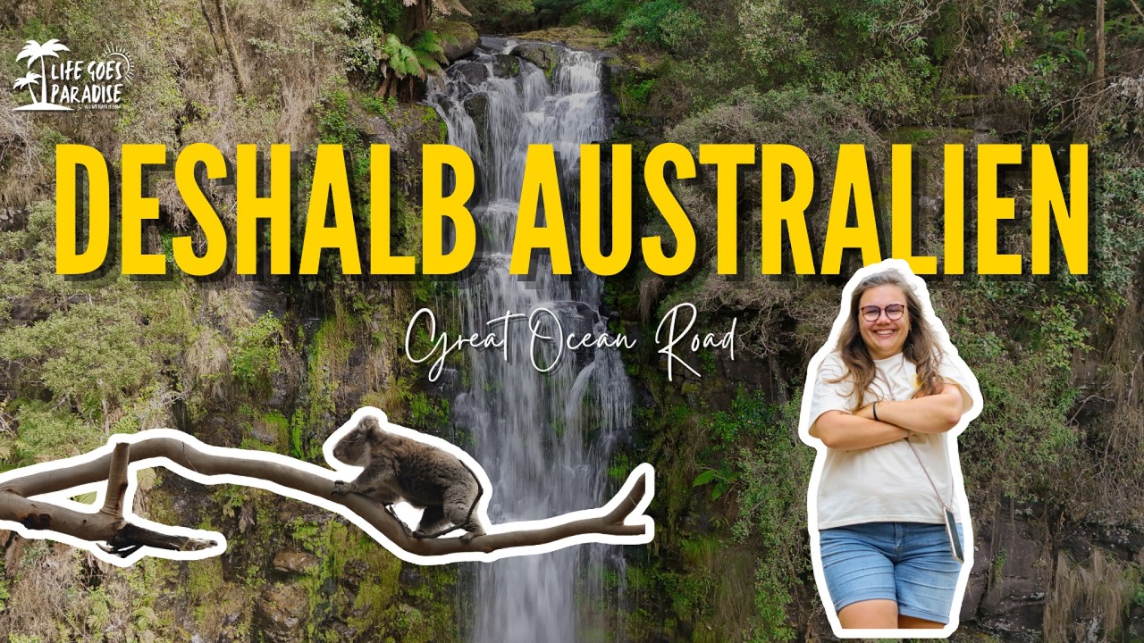 Australien • Deshalb Australien - Great Ocean Road, Kennett River, Erskin Falls | 4K Vlog #136