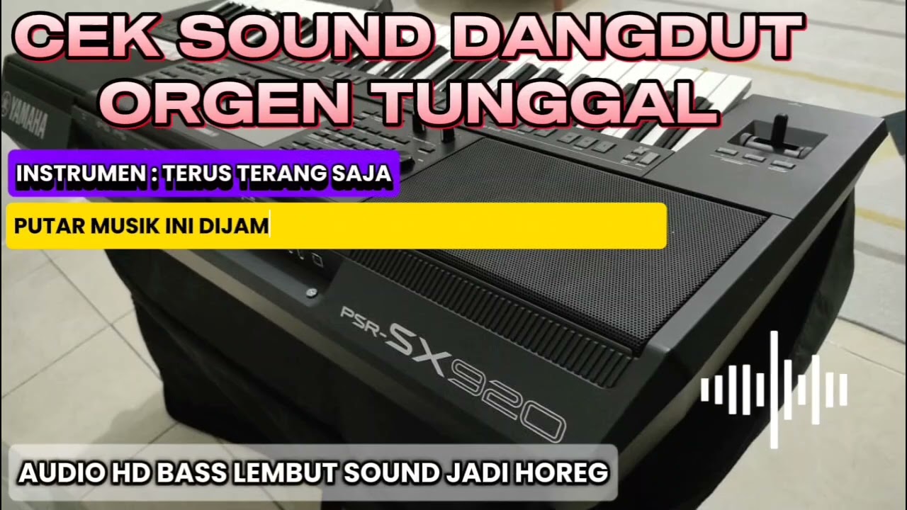 Cek Sound Dangdut Orgen Tunggal [ Terus Terang Saja No Vocal ] HD AUDIO BASS JERNIH GLERR