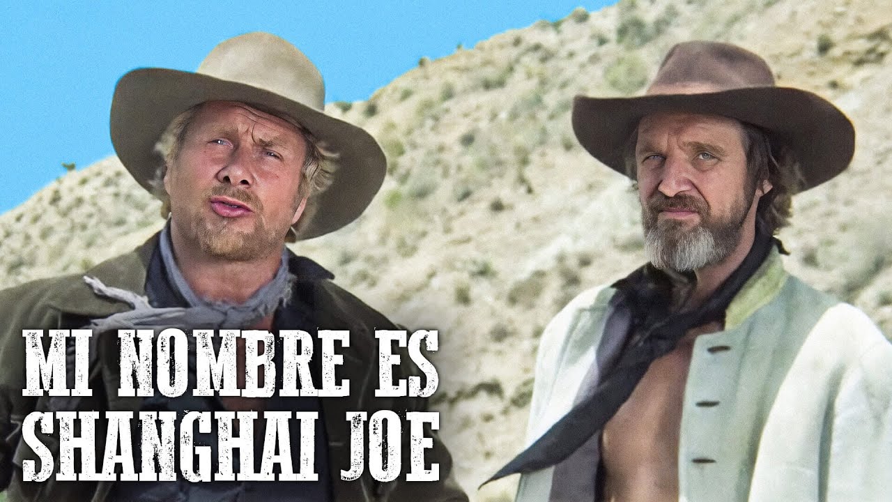 Mi Nombre es Shanghai Joe | PELÍCULA DEL OESTE | Action Movie | Vaqueros | Western Gratuito