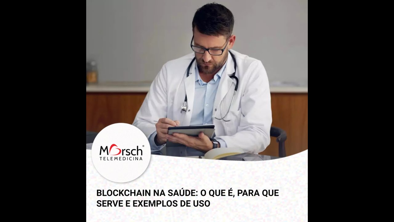BLOCKCHAIN NA SA&Uacute;DE: O QUE &Eacute;, PARA QUE SERVE E EXEMPLOS DE USO