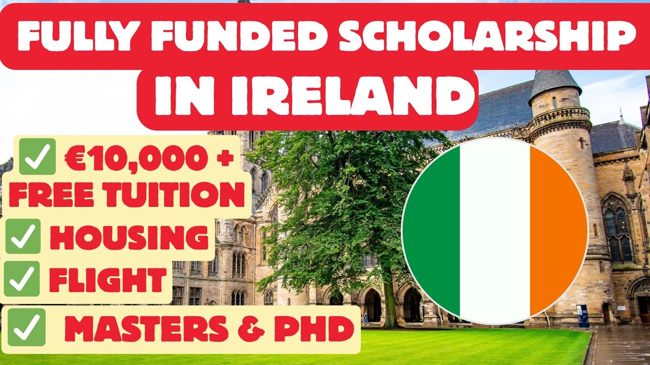 Government of Ireland Scholarship 2026 🇮🇪 | Fully Funded €10,000 + Tuition Waiver 