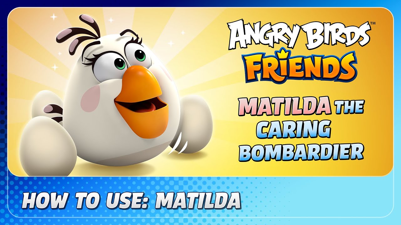 Angry Birds Friends: How to use Matilda
