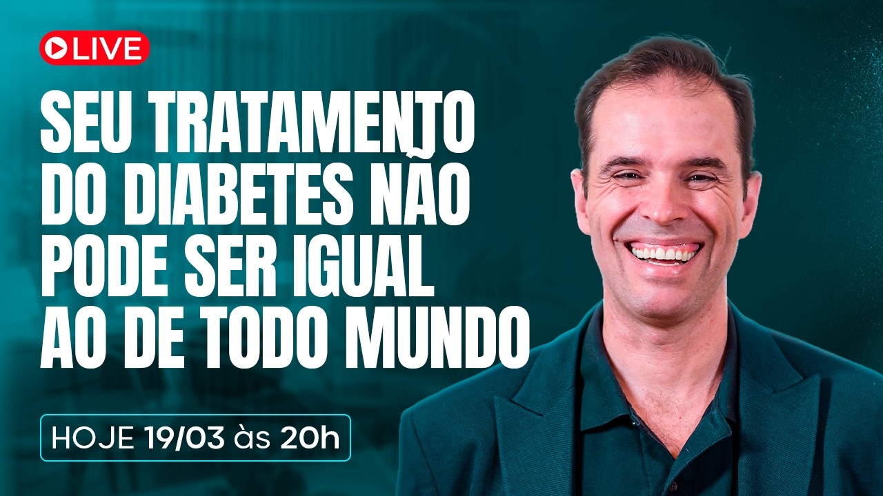 Live hoje às 20h - Seu tratamento do diabetes não pode ser igual ao de todo mundo