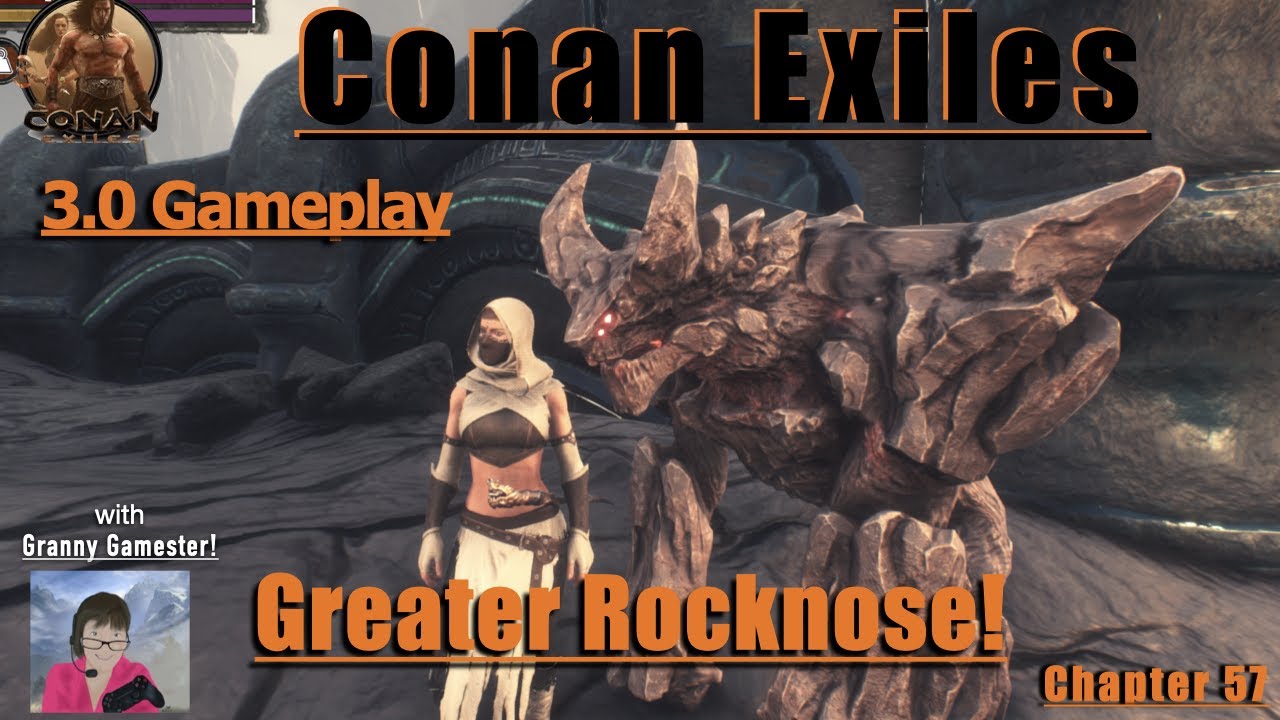 Greater Rocknose! Conan Exiles 3.0