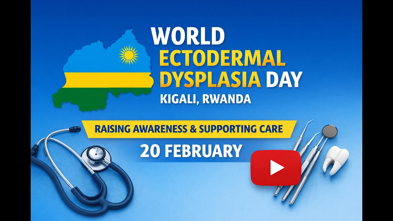 World Ectodermal Dysplasia Day – Kigali, Rwanda