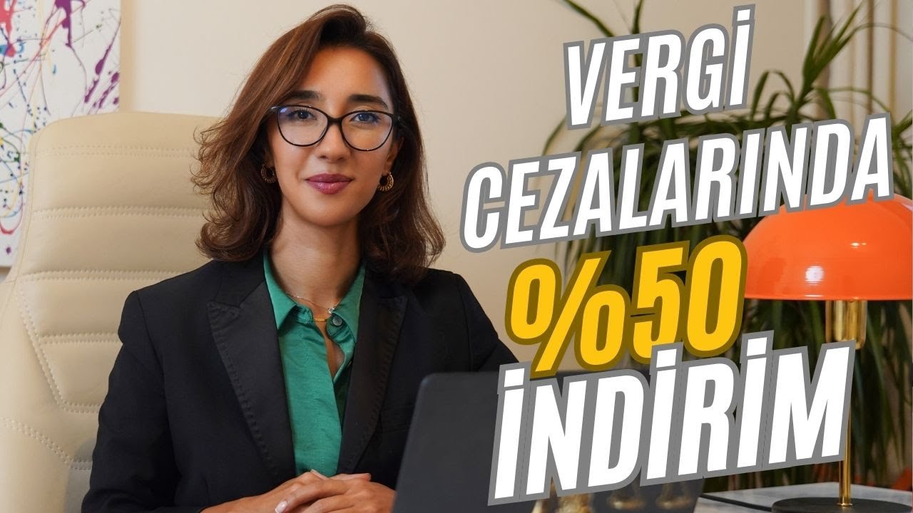 Vergi Cezalarında %50 İndirim Nasıl Alınır?
