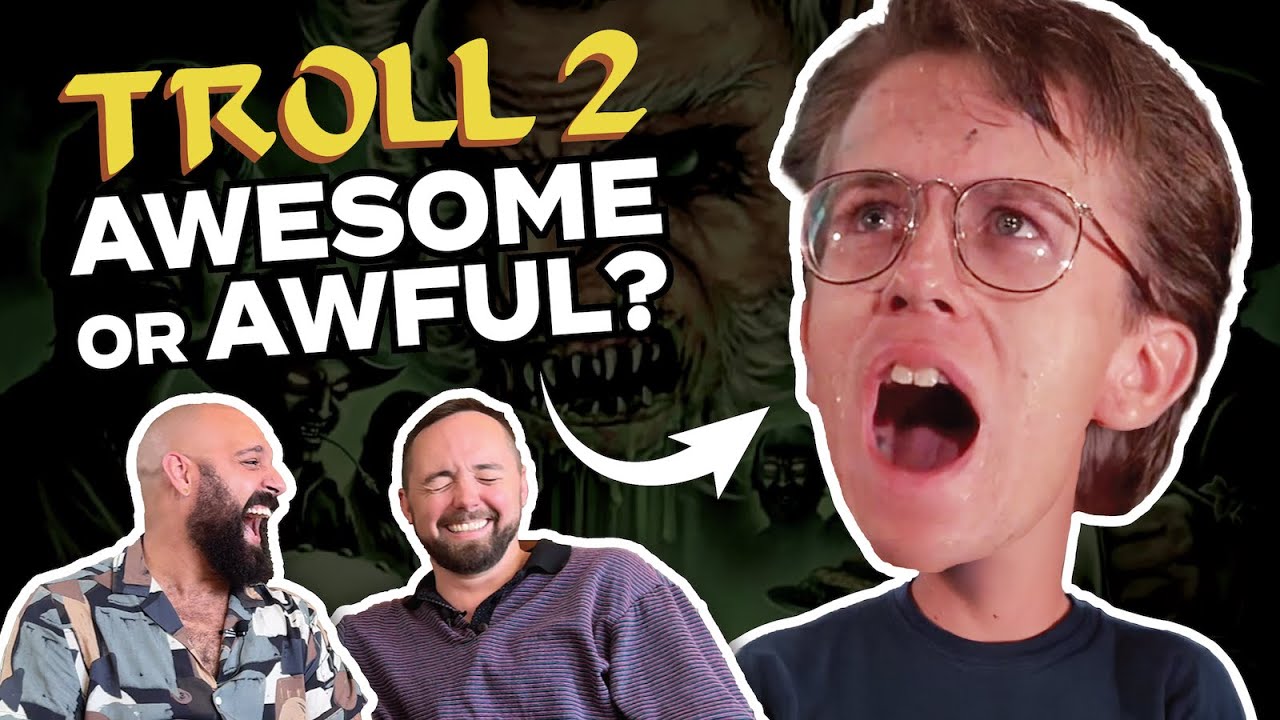 TROLL 2 - We watched it and... OH MY GOD!!