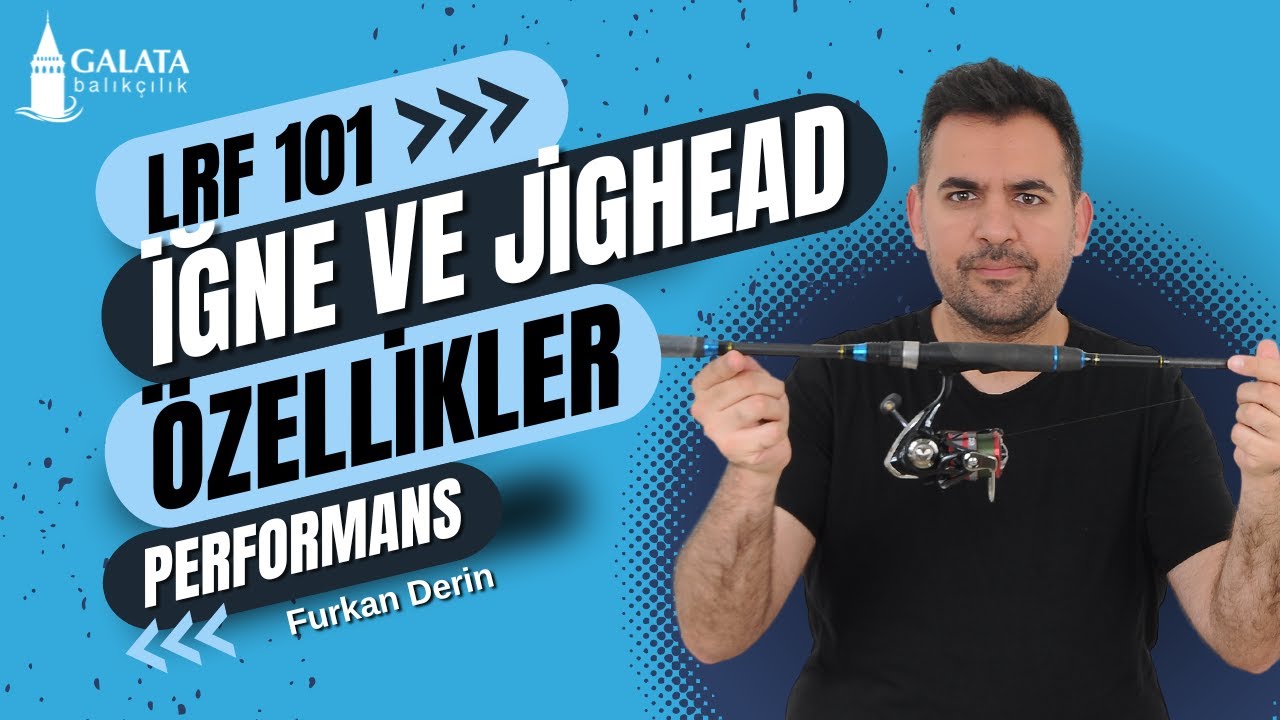 LRF Avında Jighead ve İğne Seçimi | Furkan Derin | Galata Balıkçılık