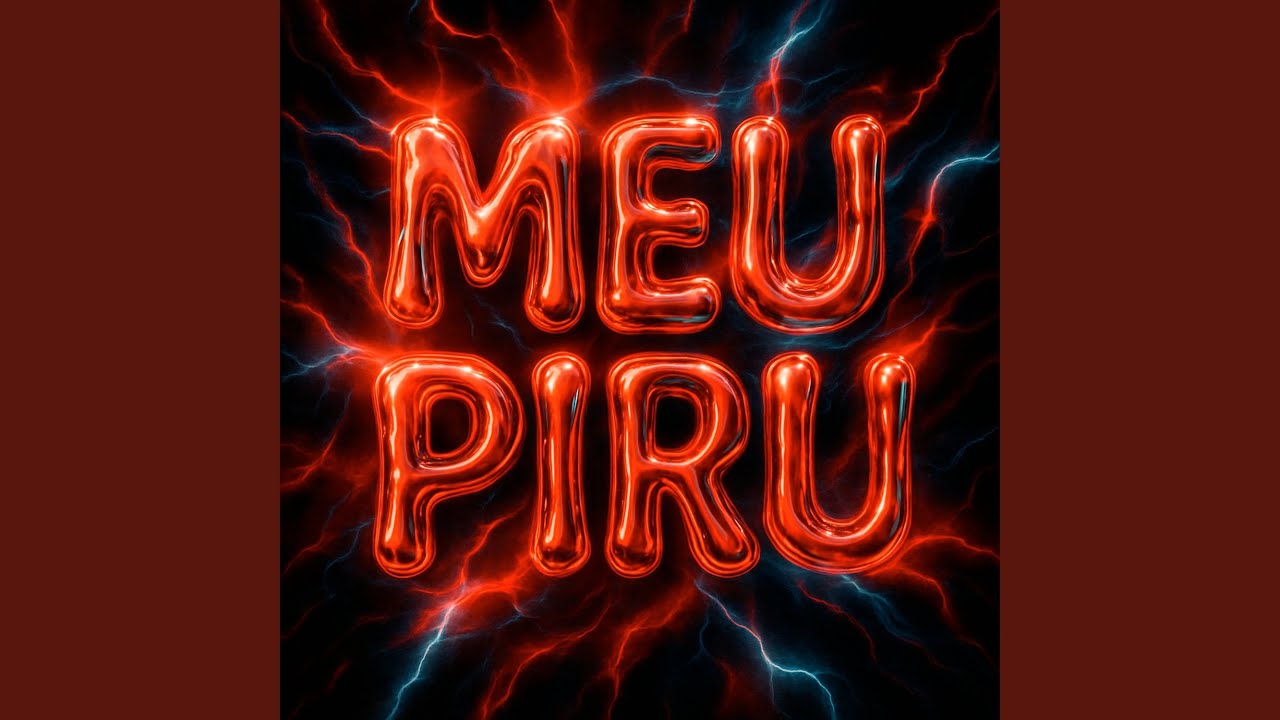 MEU PIRU