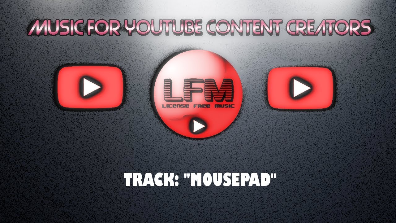 License Free Music - Mousepad (Prog House / Chillout) - Download Links Included