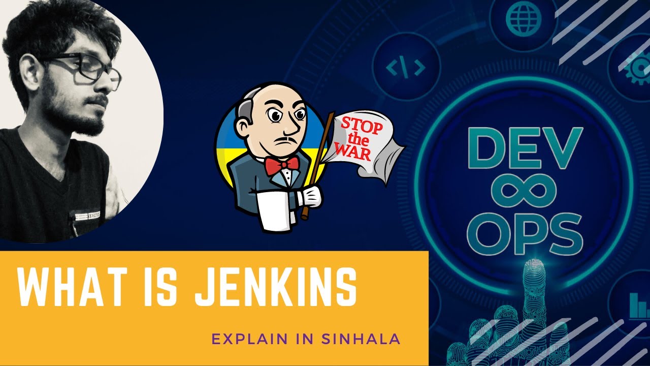 What is Jenkins? | 04 | Sinhala | By Isuru Pathum Herath | 🇱🇰‍