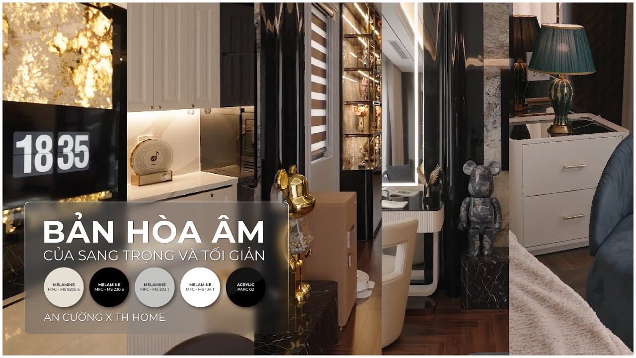 BẢN HÒA ÂM CỦA SANG TRỌNG VÀ TỐI GIẢN | AN CƯỜNG X TH HOME