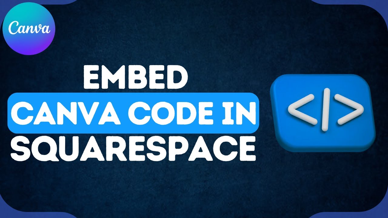 How To Embed Canva Code Into Squarespace | Canva and Squarespace Tutorial