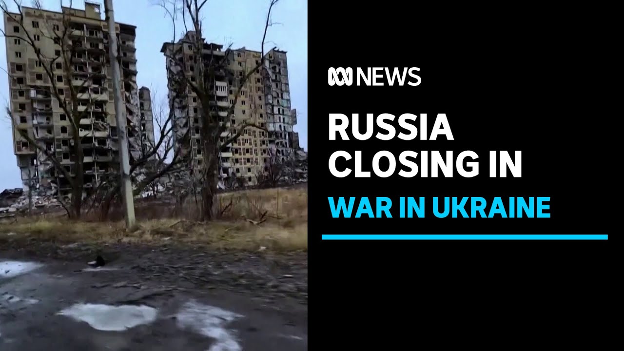 Russia closes in on besieged town of Avdiivka in eastern Ukraine | ABC News