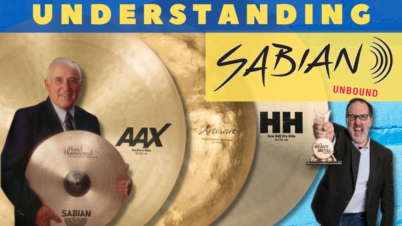 Understanding SABIAN - Their History and Cymbals Explained