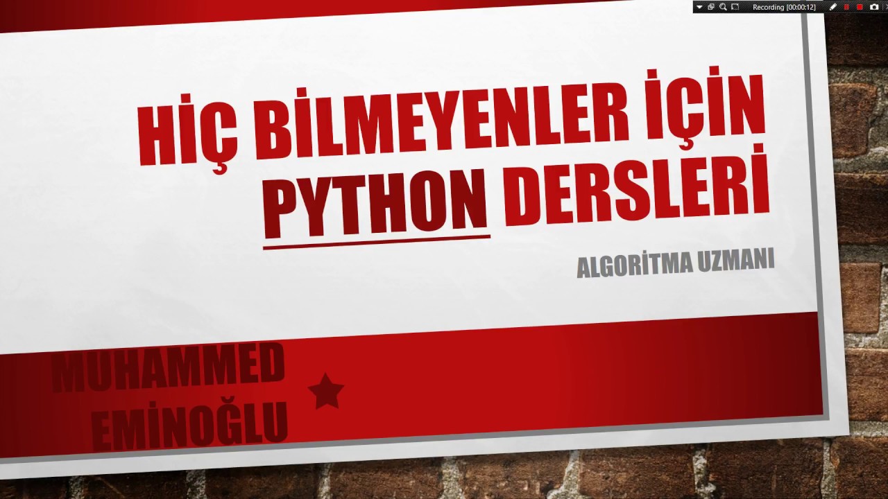 Hi&ccedil; Bilmeyenler i&ccedil;in Python - Python Nedir?