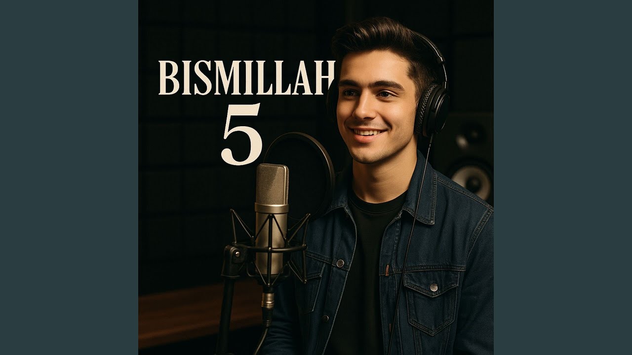 BISMILLAH 5