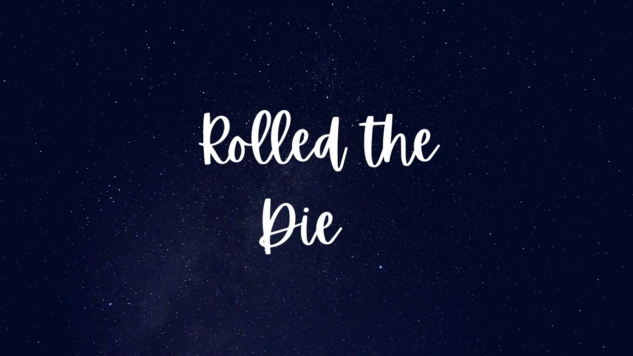 Rolled the Die - BLAEKER
