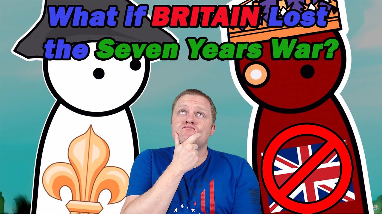 What if Britain Lost the Seven Years War? | Alternate History Hub | History Teacher Reacts