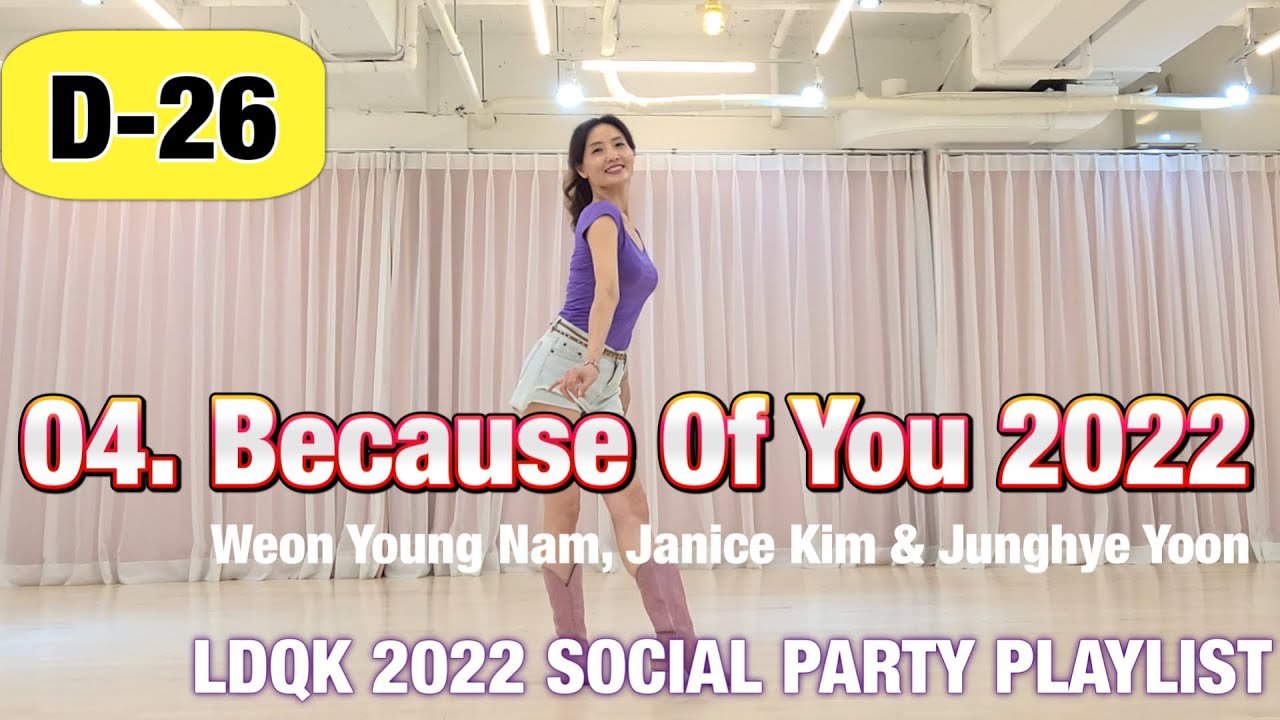 04. Because Of You 2022 Line Dance l 2022 Stage Of Rock Party Playlist l Tutorial & Demo Video