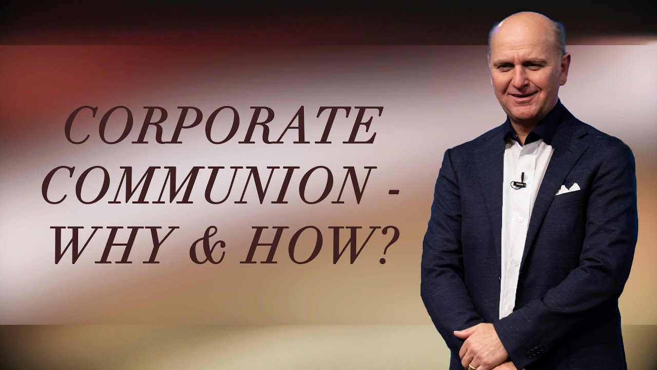 Corporate Communion - Why & How? | Ps. Sergey Golovey | CFC, Sacramento