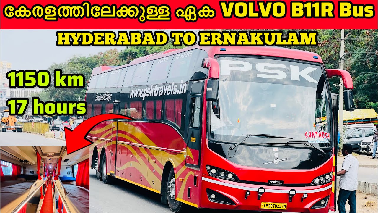 HYDERABAD TO ERNAKULAM | 1200 km trip | കേരളത്തിലേക്കുള്ള ഏക VOLVO B11R BUS