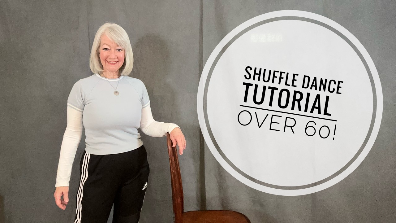 Shuffle Dance Tutorial Over 60!