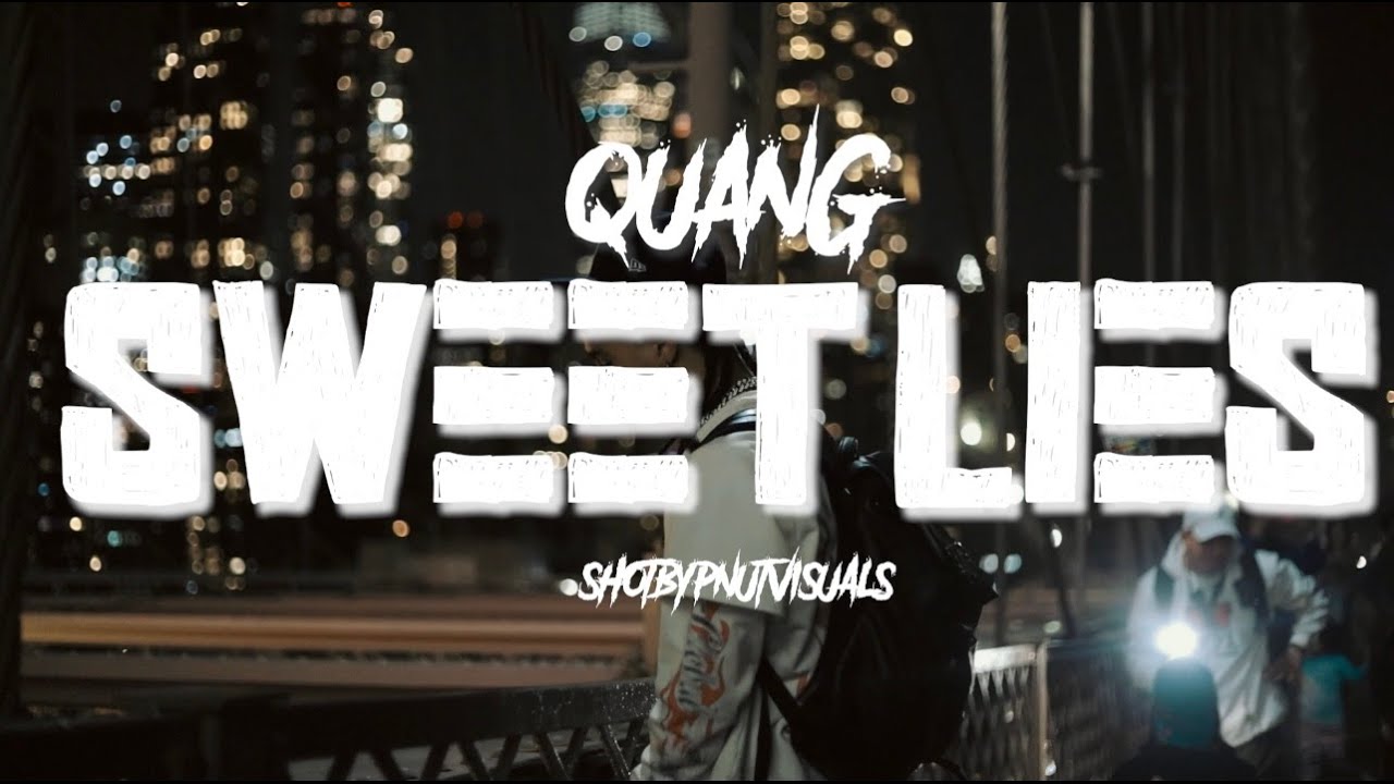 QuanG - Sweet Lies (Official Music Video)