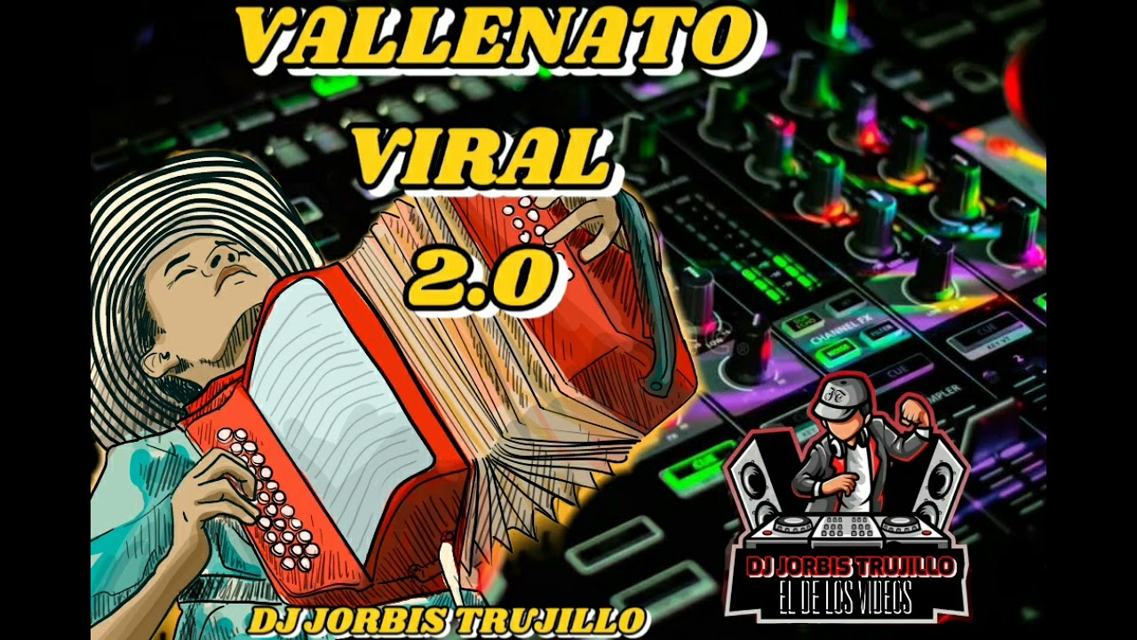 🔥🎚️ VALLENATO VIRAL 2.0-DJ JORBIS TRUJILLO🎚️🔥