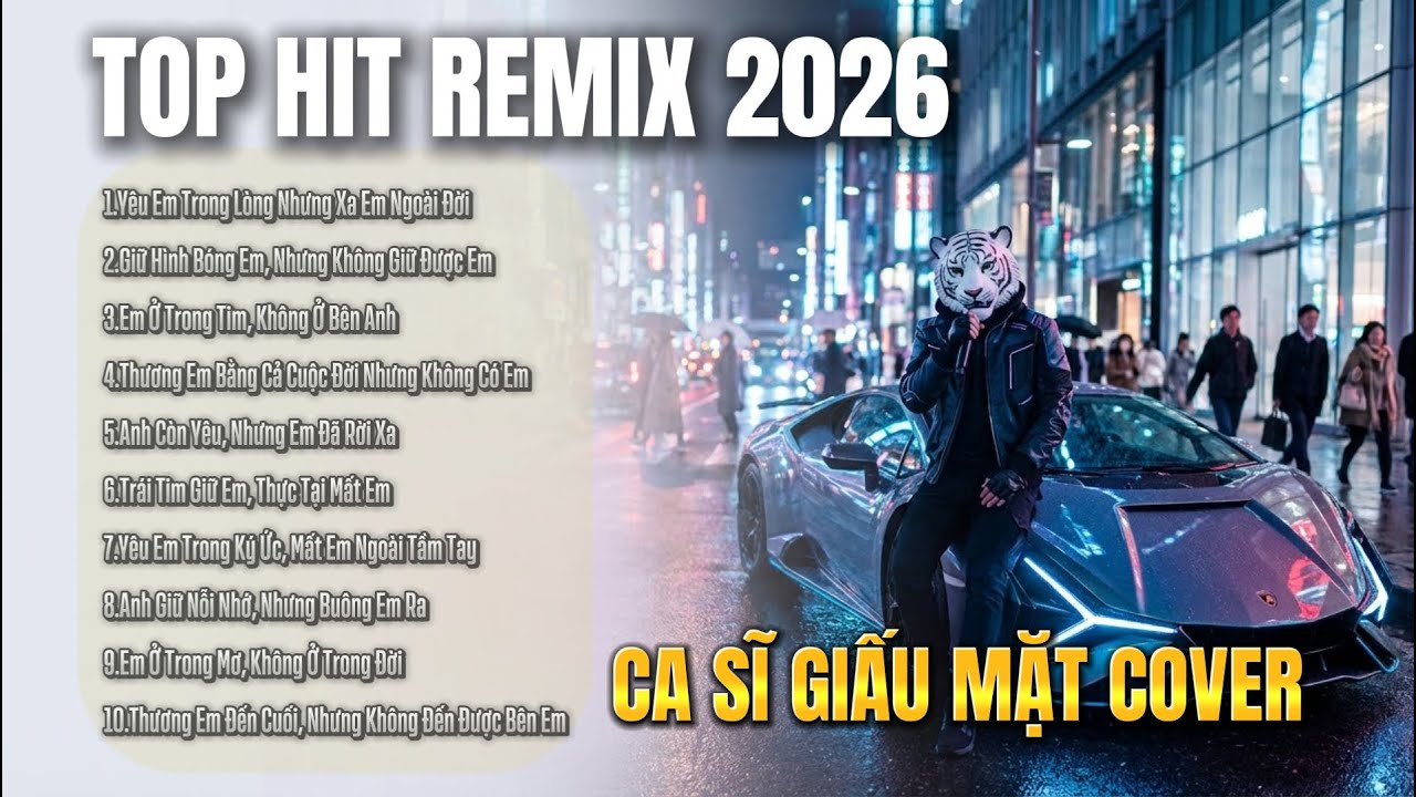 🔥 TUYỂN CHỌN NHẠC REMIX HOT NHẤT YOUTUBE & TIKTOK - Giữ Hình Bóng Em, Nhưng Không Giữ Được Em
