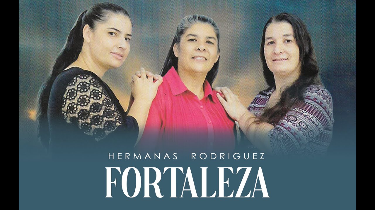 Fortaleza - Hermanas Rodríguez