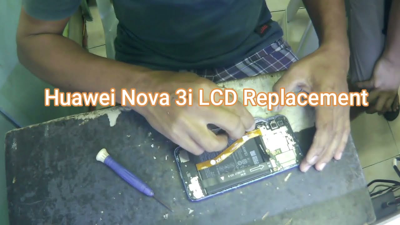 Huawei Nova 3i| LCD Replacement