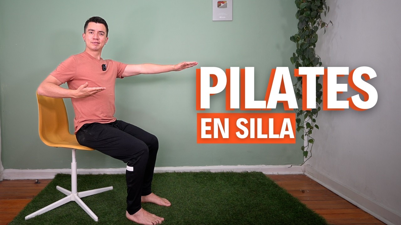 Pilates en silla / Ejercicios en silla