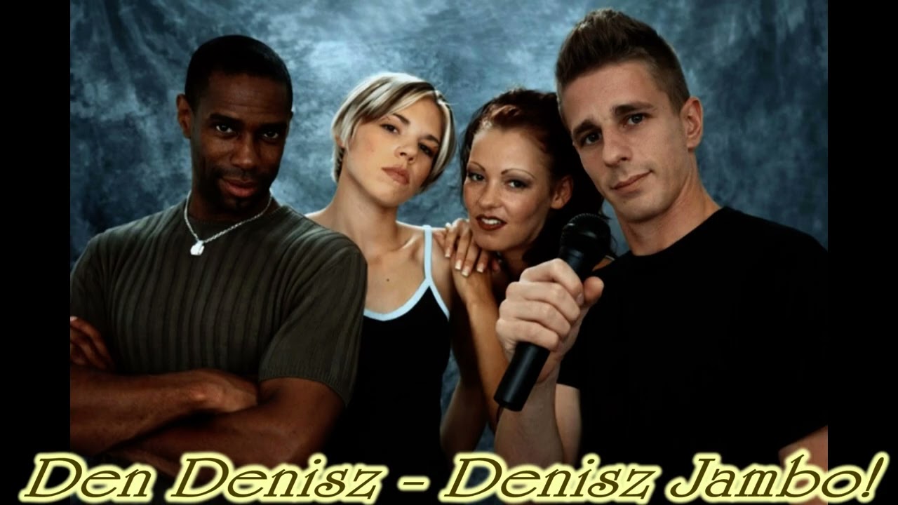 Den Denisz - Denisz Jambo!