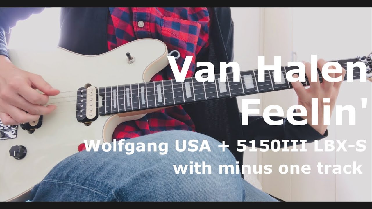 Van Halen / Feelin' (Guitar Cover)