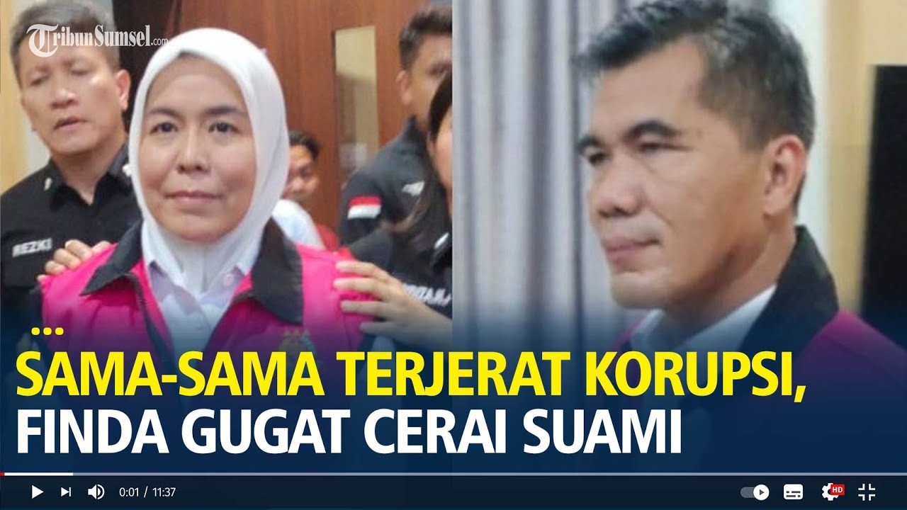 Sama-sama Terjerat Kasus Korupsi, Finda Eks Wawako Palembang Gugat Cerai Suami Kasus Perselingkuhan