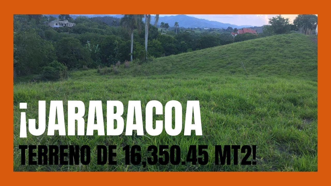 Terreno de 16 350 45mt2 Jarabacoa la vega Rep Dominicana