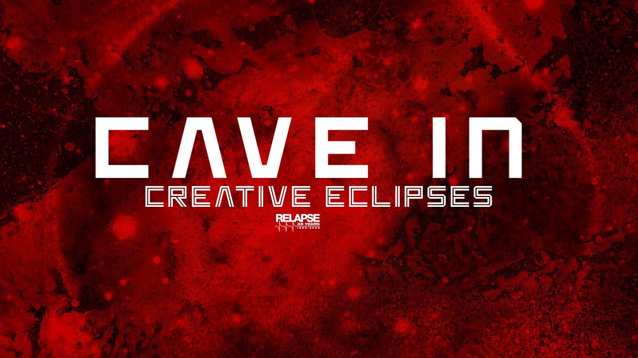 CAVE IN - Creative Eclipses (2025 Remaster) [FULL ALBUM STREAM]