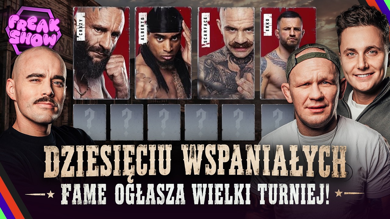 FREAK SHOW! FAME OGŁASZA WIELKI TURNIEJ! TURSKI, MŚCIWUJEWSKI I PASTERNAK ZAPRASZAJĄ!
