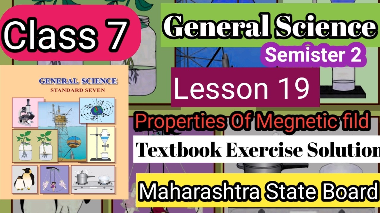 Class 7 General Science Le 19 Properties Of Megnetic Field textbook exercise solution