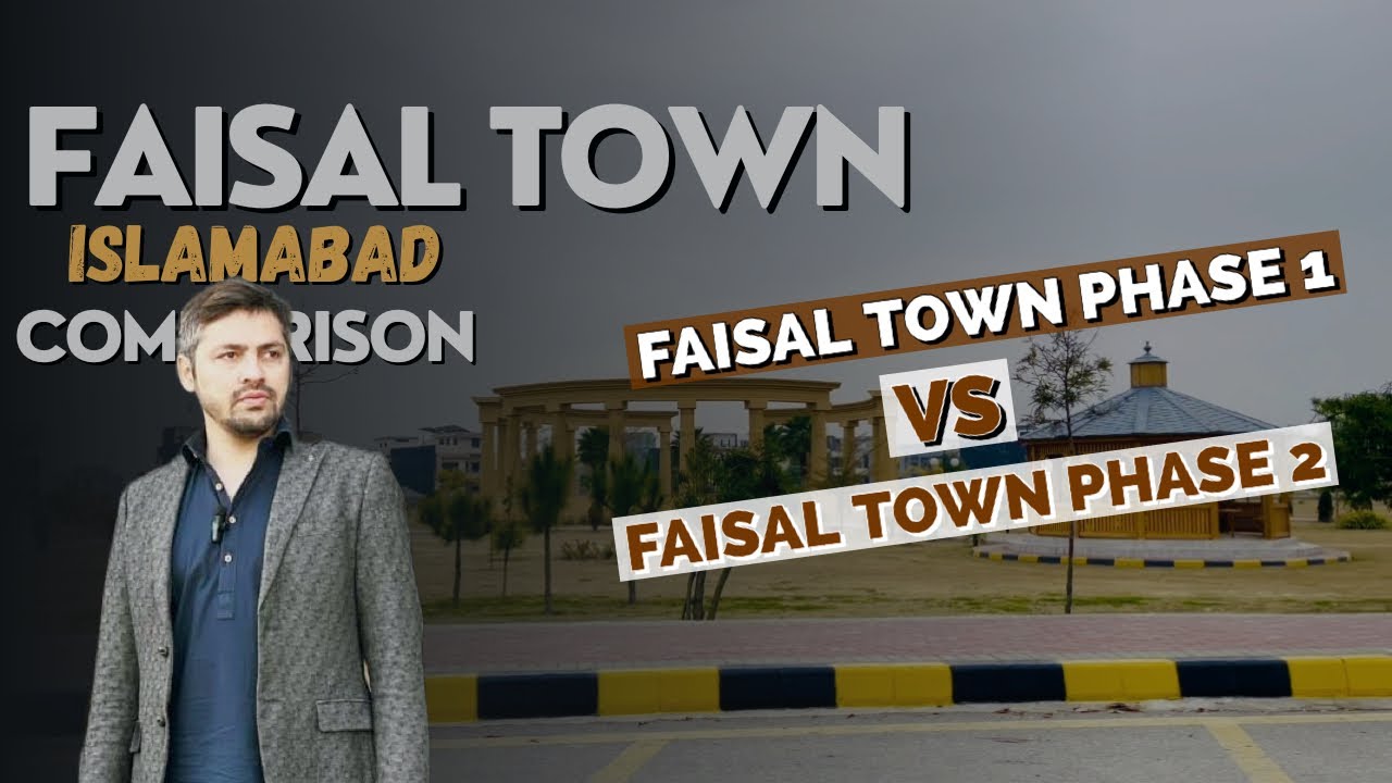 Faisal town Islamabad site | faisal town phase 1 and faisal town phase 2 comparison
